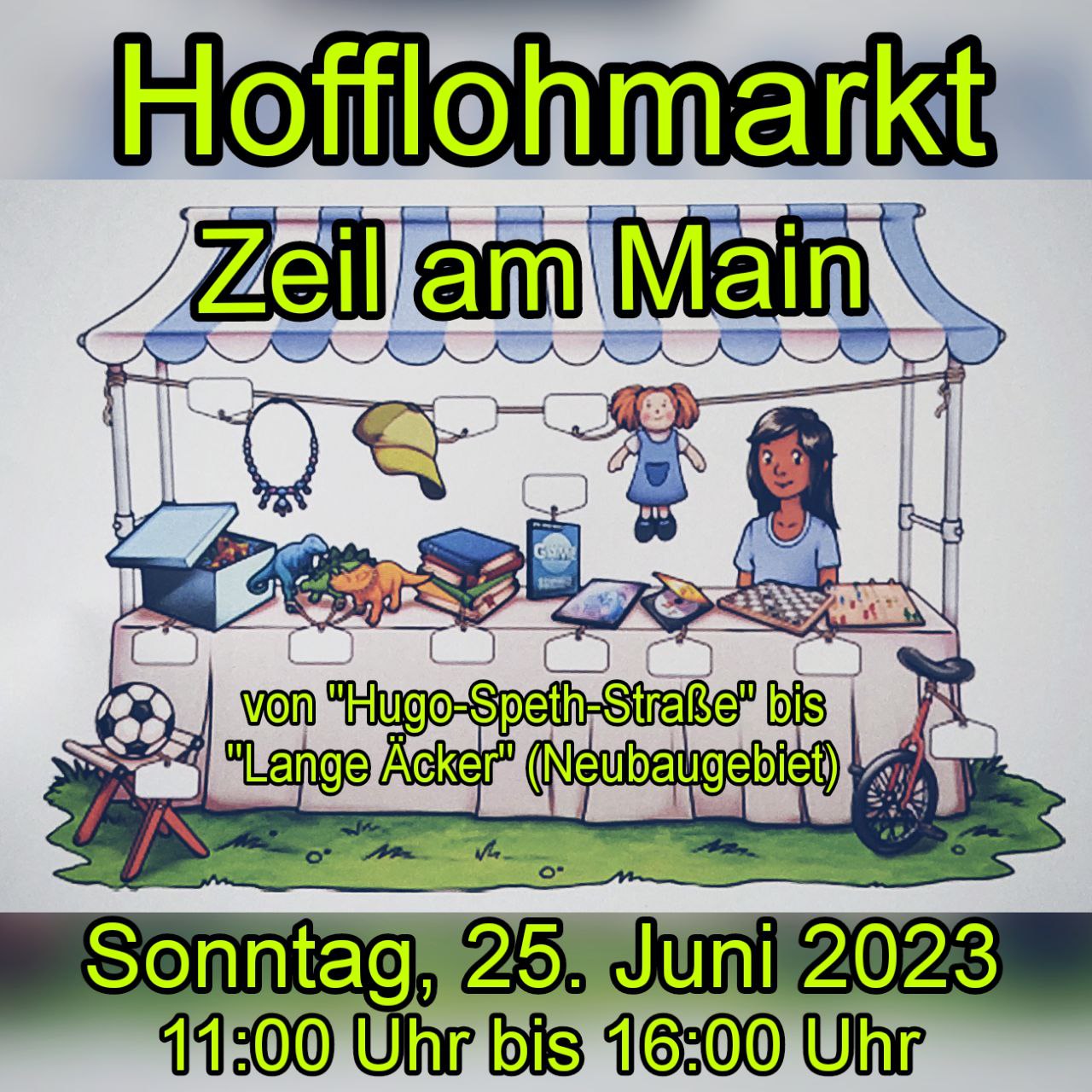 Hofflohmarkt - im Siedlungsgebiet Zeil am Main - am 25. Juni 2023 finden von 11:00 - 16:00 Uhr
